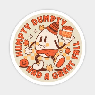 Humpty Dumpty Had A Great Fall - Retro Vintage Autumn Fall Magnet